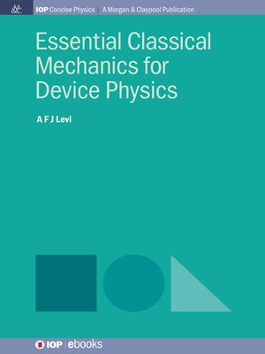 cover image of Essential Classical Mechanics for Device Physics